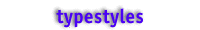 Typestyles